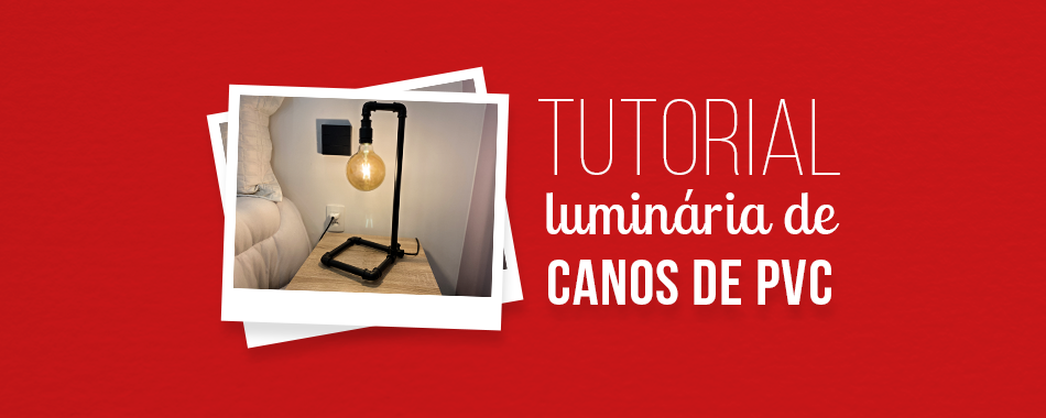 DIY | Aprenda a fazer uma Luminária incrível com tubos de PVC no #DecoreComKian