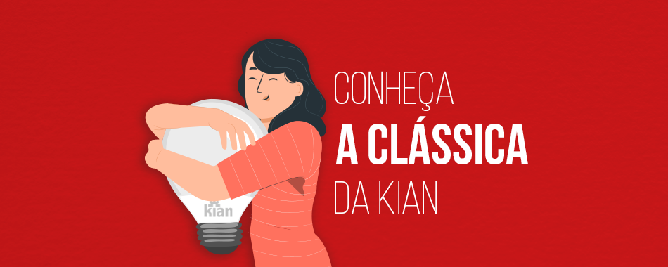 Conheça a lâmpada Clássica da Kian